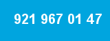 921 967 01 47